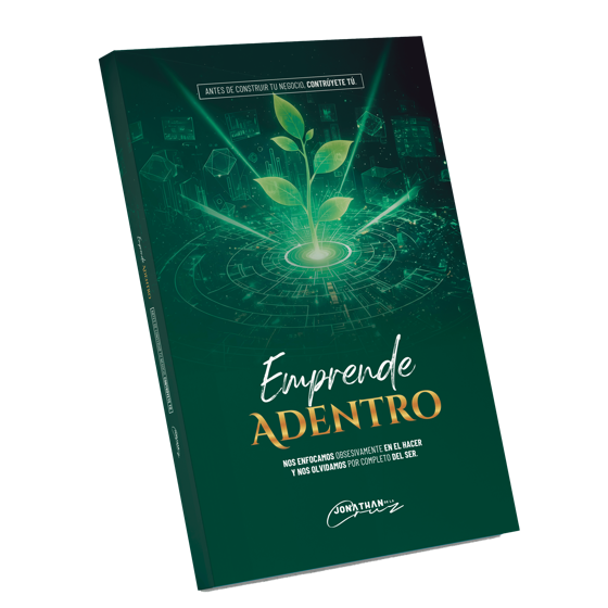 Portada del libro Emprende Adentro de Jonathan de la Cruz Matías